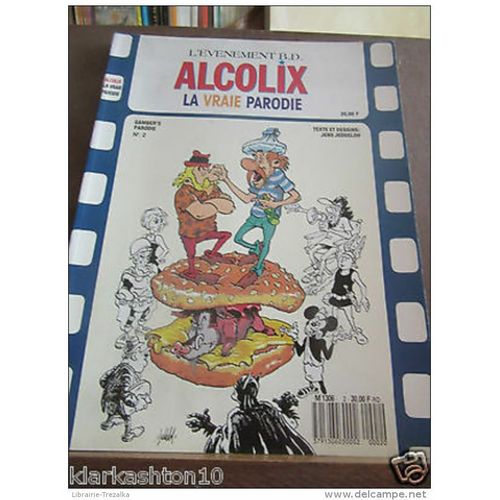 Alcolix La Vraie Parodie