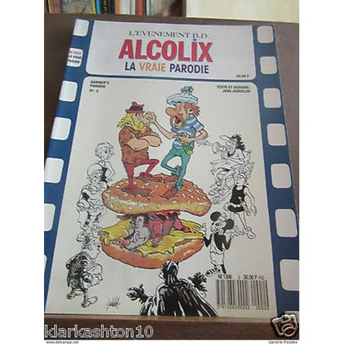 Alcolix La Vraie Parodie