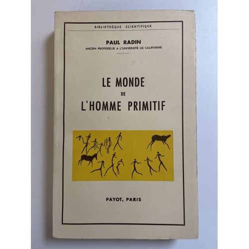 Le Monde De L'homme Primitif