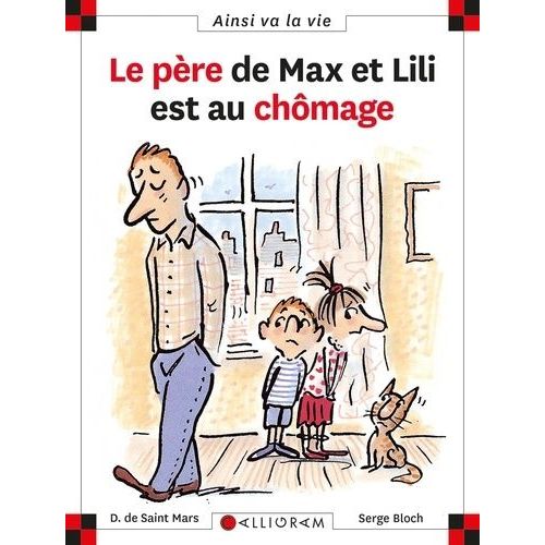 Max Et Lili - Le Père De Max Et Lili Est Au Chômage