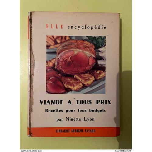 Viande A Tous Prix. Recettes Pour Tous Budgets/