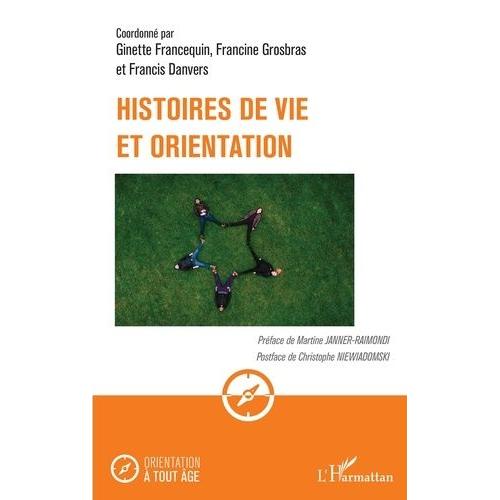 Histoires De Vie Et Orientation