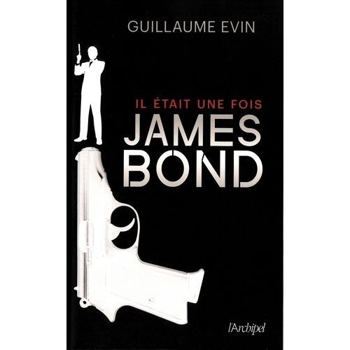 Il Était Une Fois James Bond
