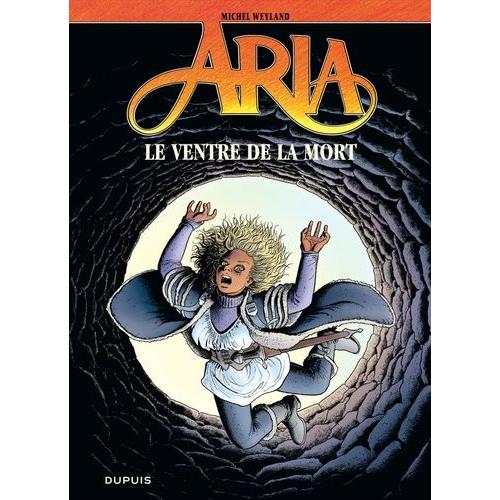 Aria Tome 34 - Le Ventre De La Mort