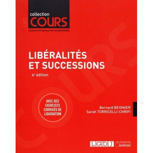 Libéralités Et Successions - Cours, Schémas & Tableaux, Exercices Corrigés De Liquidation