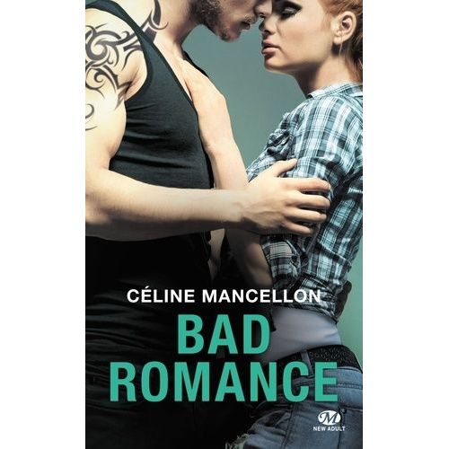 Bad Romance - Tome 1