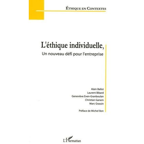 L'éthique Individuelle, Un Nouveau Défi Pour L'entreprise