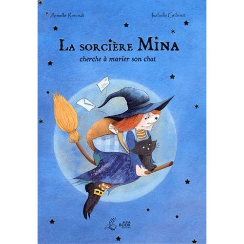 La Sorcière Mina - Cherche À Marier Son Chat