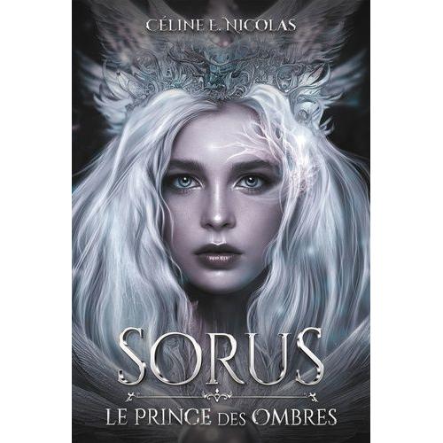 Sorus : Le Prince Des Ombres