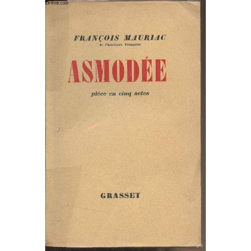 Asmodée, Pièce En Cinq Actes