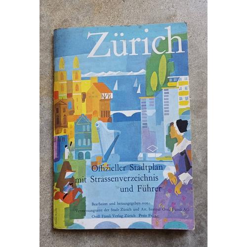 Zürich Offizieller Stadtplan Mit Strassenverzeichnis Und Führer - Städtisches Vermessungsamt Der Stadt Zürich / Art. Institut Orell Füssli Ag Orell Füssli Verlag 1968/1969