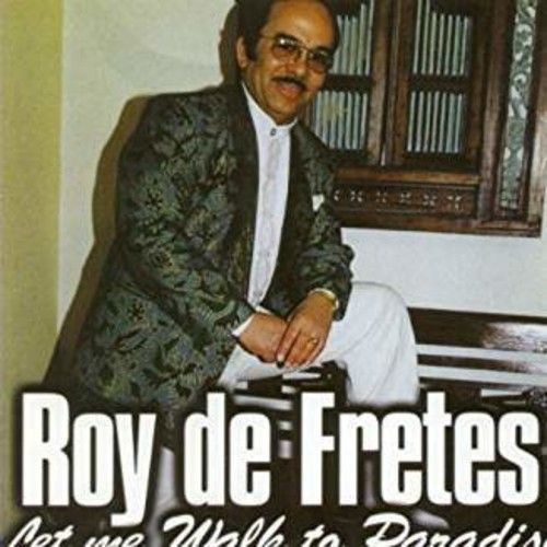 De Fretes,Roy - Let Me Walk To Paradise [Compact Discs]