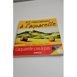 25 Réalisations À L'aquarelle. Éditions Esi