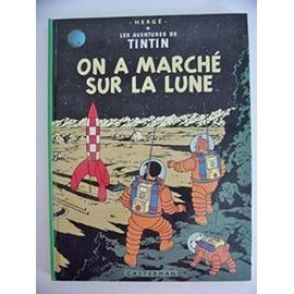 On a marché sur la Lune : les secrets de Tintin