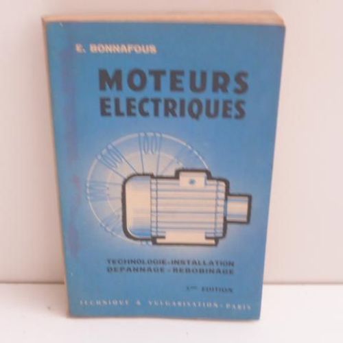 Moteurs Électriques Technologie Installation Dépannage Rebobinage