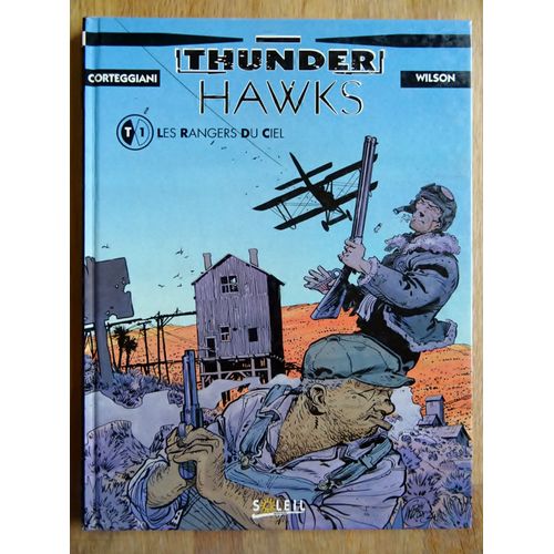 Thunderhawks Les Rangers Du Ciel Corteggiani Wilson