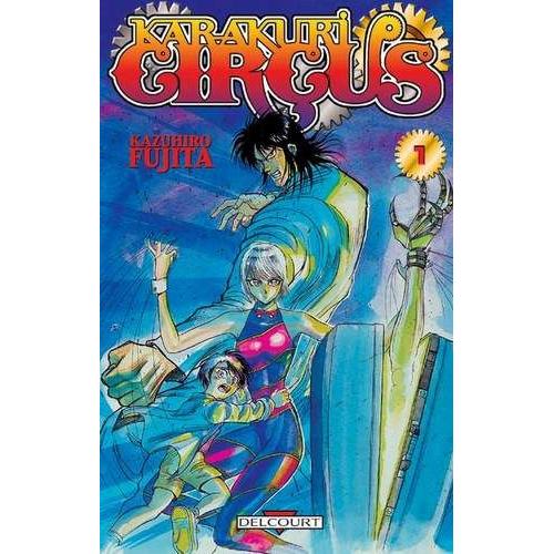 Karakuri Circus - Tome 1