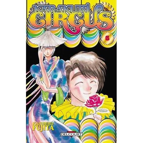 Karakuri Circus - Tome 6