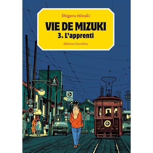 Vie De Mizuki (La) - Tome 3 : L'apprenti