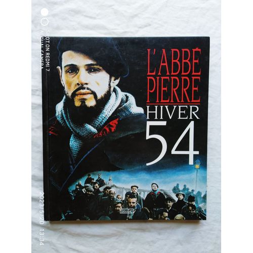 Marie Devort, L'abbé Pierre, Hiver 54, D'après Le Film De Denis Amar, Edition N°1, 1990