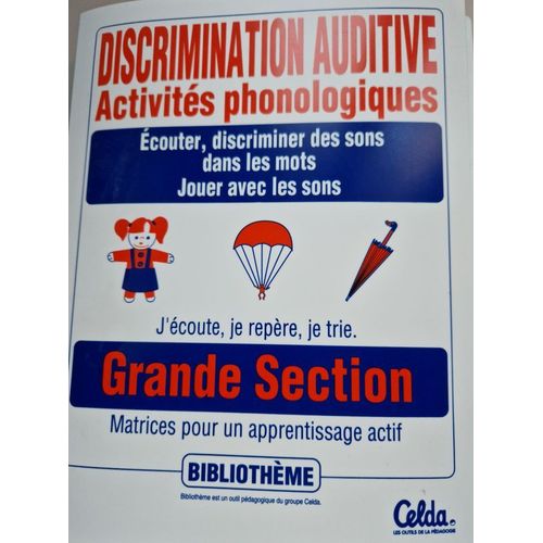 Discrimination Auditive- Activités Phonologiques Grande Section -Bibliothème Celda