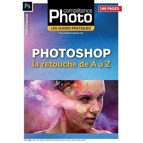 Photoshop - La Retouche De A À Z