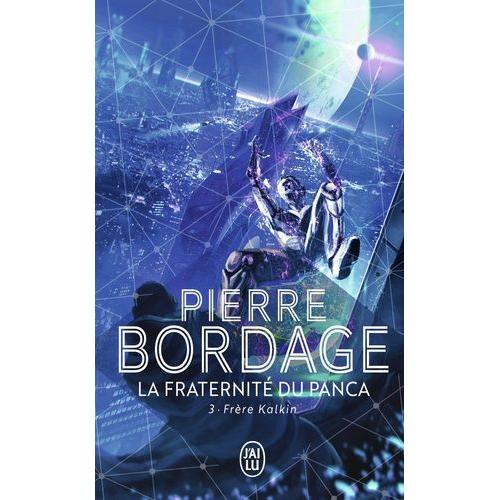 La Fraternité Du Panca Tome 3 - Frère Kalkin