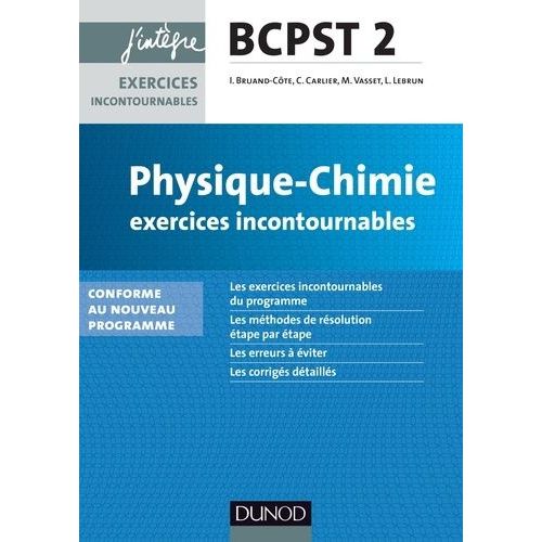 Physique-Chimie Bcpst 2 - Exercices Incontournables