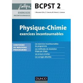 Physique-Chimie Bcpst 2 - Exercices Incontournables