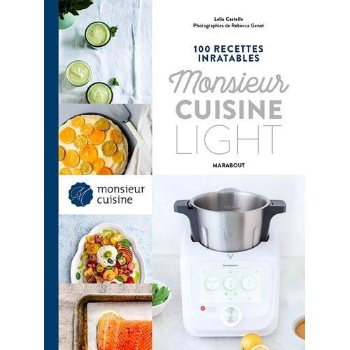 100 Recettes Inratables Monsieur Cuisine Light