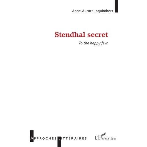 Stendhal Secret - To The Happy Few