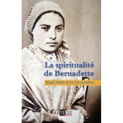 Lourdes - La Spiritualité De Bernadette