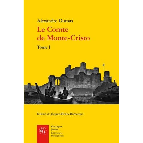 Le Comte De Monte-Cristo Tome 1