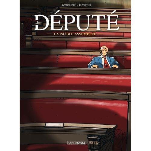 Le Député - La Noble Assemblée