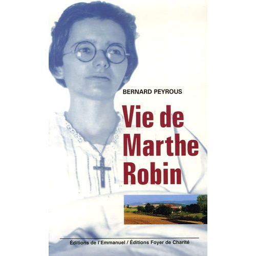 Vie De Marthe Robin