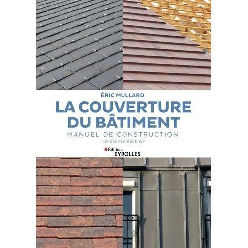 La Couverture Du Bâtiment - Manuel De Construction