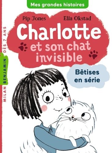 Charlotte Et Son Chat Invisible Tome 1 - Bêtises En Série