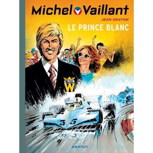 Michel Vaillant Tome 30 - Le Prince Blanc