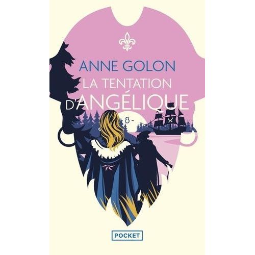 Angélique - Tome 8 - La Tentation D'angélique