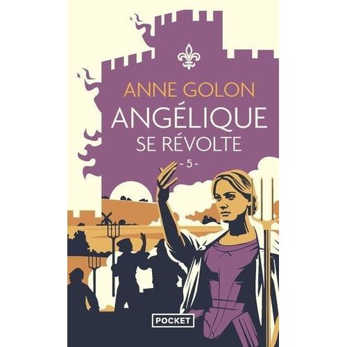 Angélique Tome 5 - Angélique Se Révolte