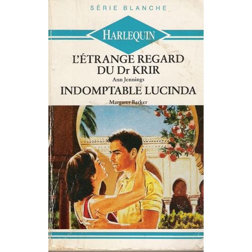 L'étrange Regard Du Dr Krir; Indomptable Lucinda