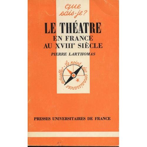 Le Théâtre En France Au Xviiie Siècle