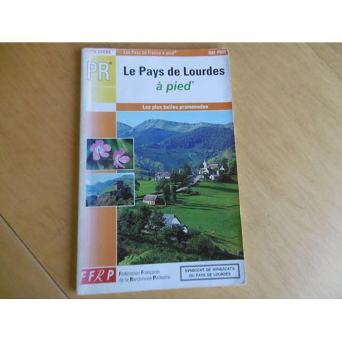 Lourdes - Promenades A Pied -Topo Guide Pr - Ff Randonnée Pédestre -