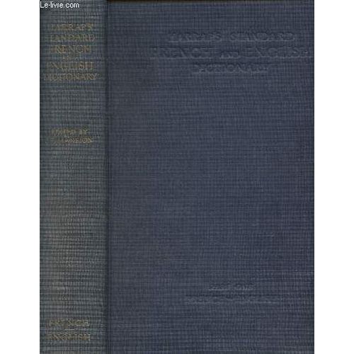 Harrap S Standard French And English Dictionary - Part One : French-English