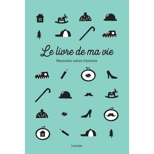 Le Livre De Ma Vie