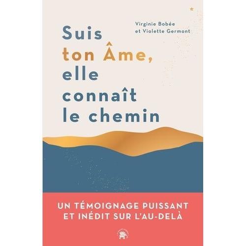 Suis Ton Âme, Elle Connaît Le Chemin