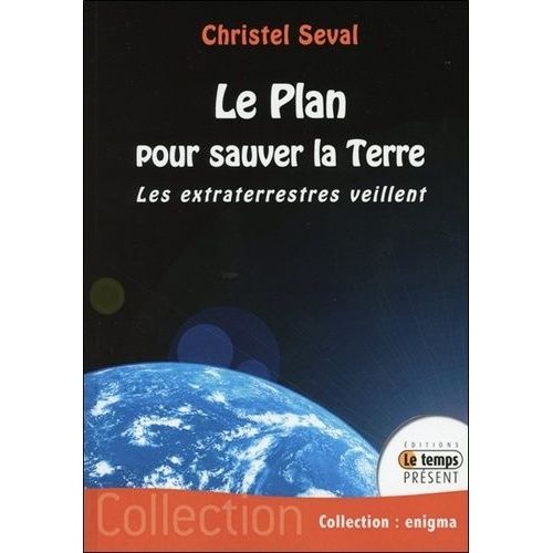 Le Plan Pour Sauver La Terre