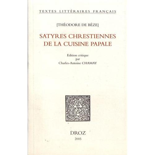 Satyres Chrestiennes De La Cuisine Papale