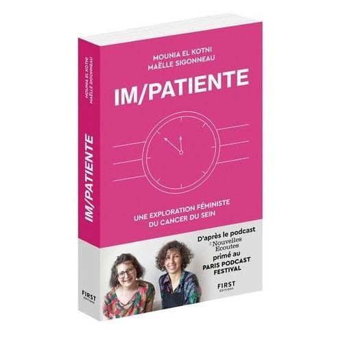 Im/Patiente - Une Exploration Féministe Du Cancer Du Sein