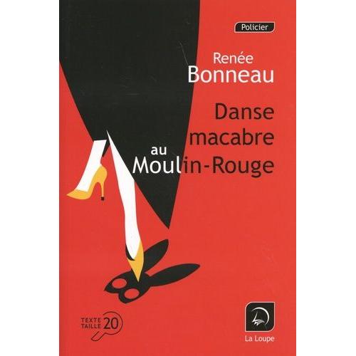 Danse Macabre Au Moulin-Rouge